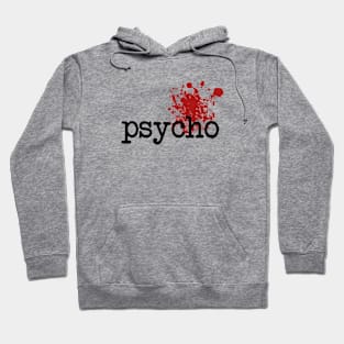 psycho Hoodie